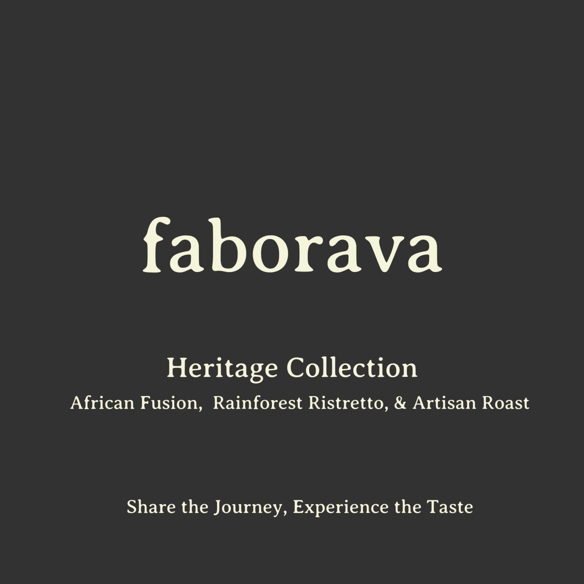 The Heritage Collection - Faborava